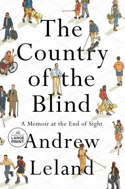 The Country of the Blind: A Memoir at the End of Sight - Paperback