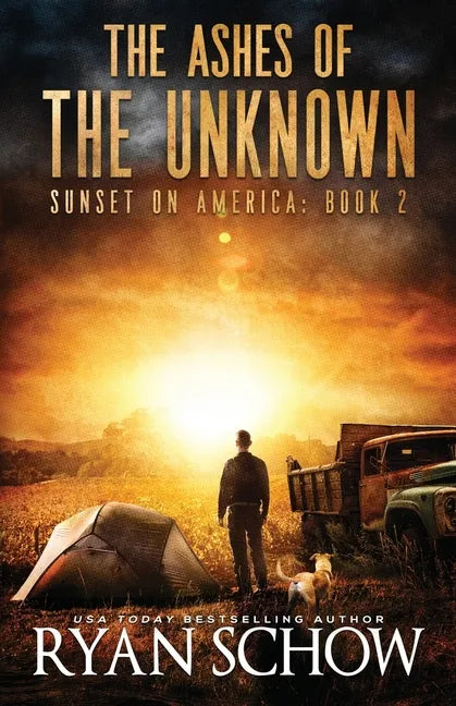 The Ashes of the Unknown: A Post-Apocalyptic Survival Thriller Series - Paperback