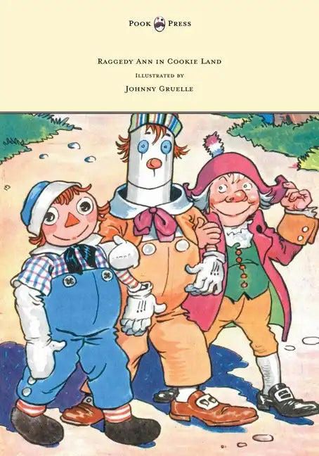 Raggedy Ann in Cookie Land - Illustrated by Johnny Gruelle - Paperback