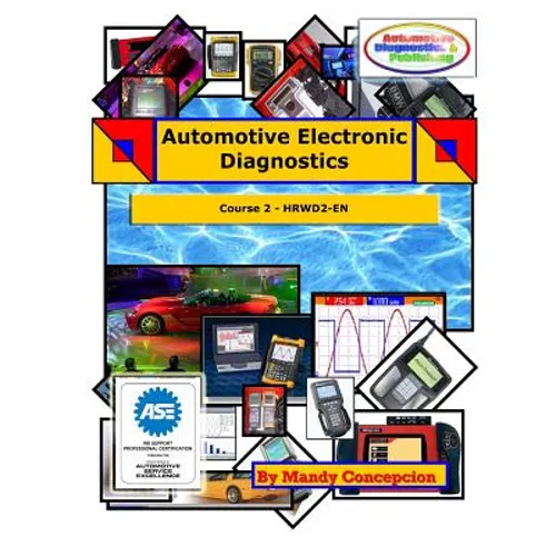 Automotive Electronic Diagnostics (Course-2) - Paperback