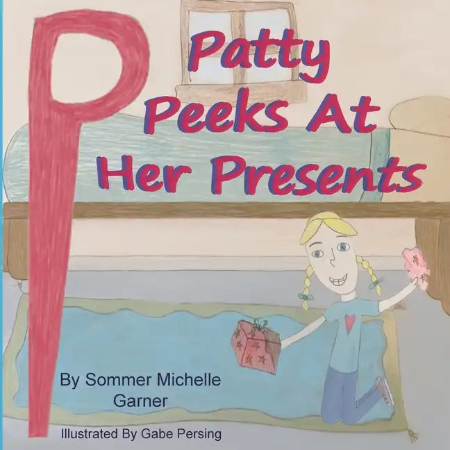 Patty Peeks At Her Presents - Paperback