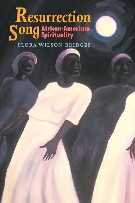 Resurrection Song: African-American Spirituality - Paperback