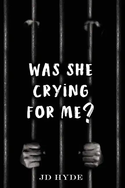 Was She Crying For Me? - Paperback