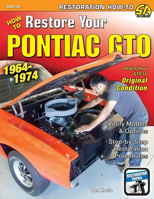 How to Restore Your Pontiac GTO: 1964-1974 - Paperback