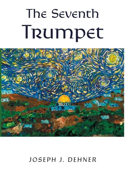 The Seventh Trumpet - Hardcover