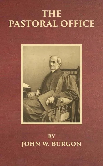 The Pastoral Office - Paperback
