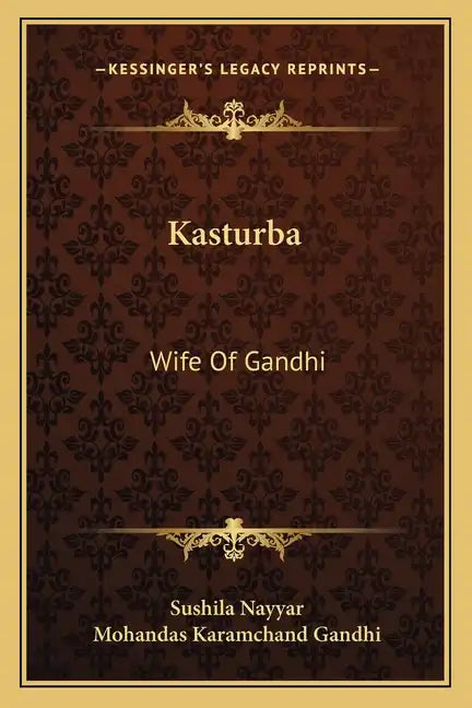 Kasturba: Wife of Gandhi - Paperback