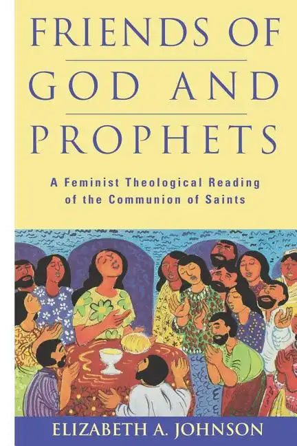 Friends of God and Prophets - Paperback