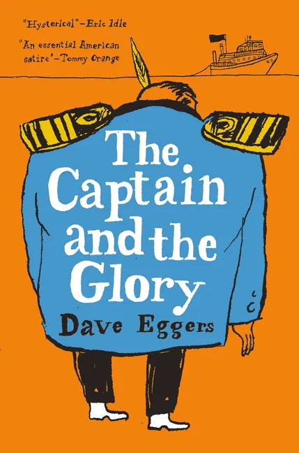 The Captain and the Glory: An Entertainment - Hardcover
