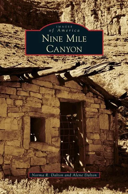 Nine Mile Canyon - Hardcover