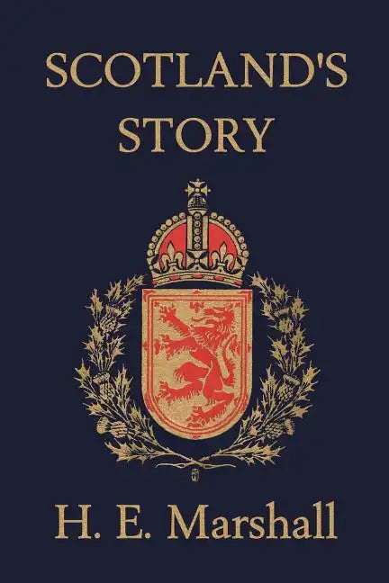 Scotland's Story (Yesterday's Classics) - Paperback