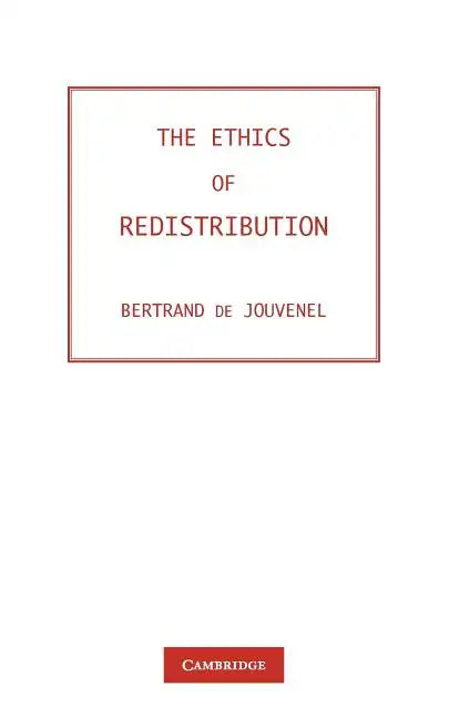 The Ethics of Redistribution - Paperback