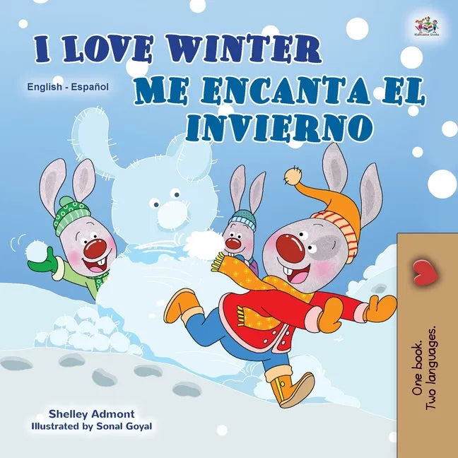 I Love Winter (English Spanish Bilingual Book for Kids) - Paperback