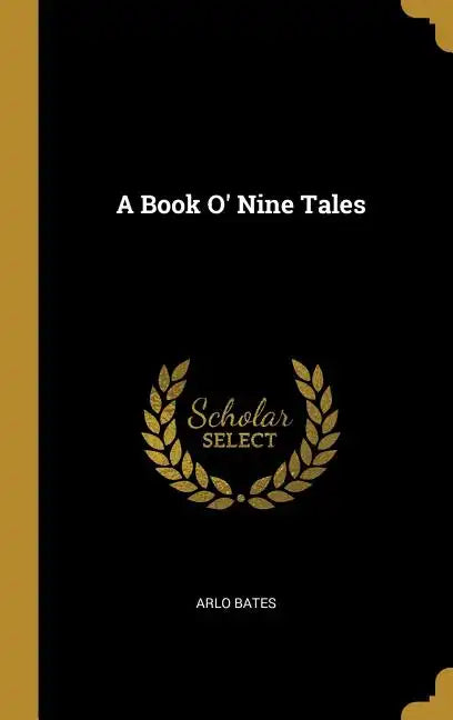 A Book O' Nine Tales - Hardcover