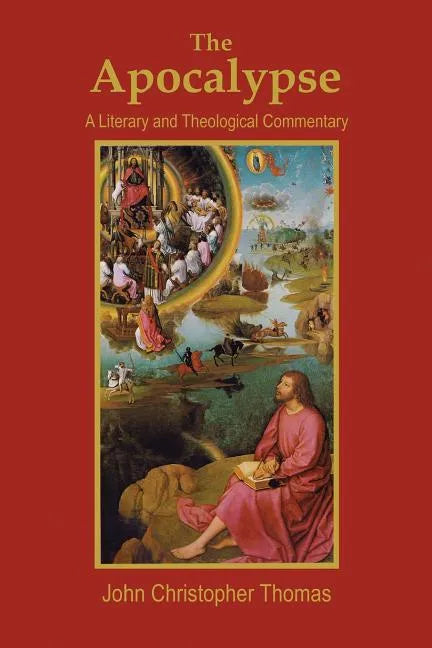 The Apocalypse: A Literary and Theological Commentary - Paperback