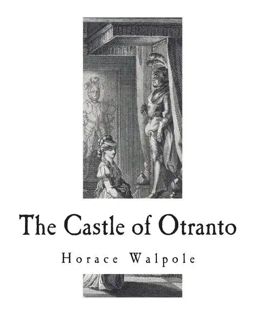 The Castle of Otranto: A Gothic Novel - Paperback