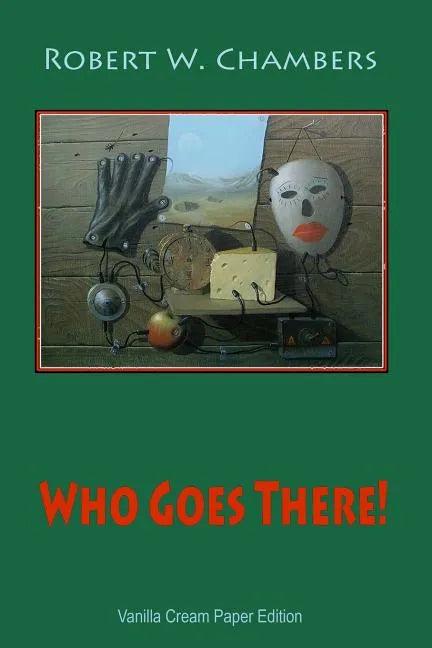 Who Goes There! - Paperback