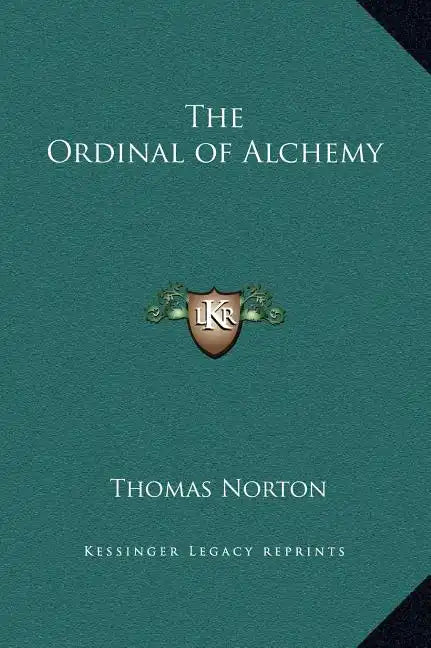The Ordinal of Alchemy - Hardcover