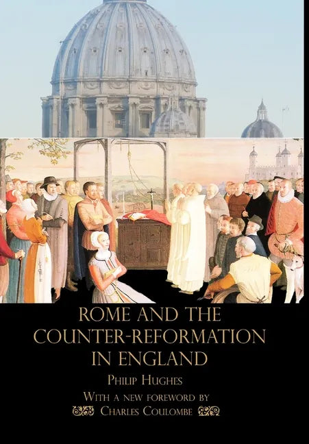 Rome and the Counter-Reformation in England - Hardcover