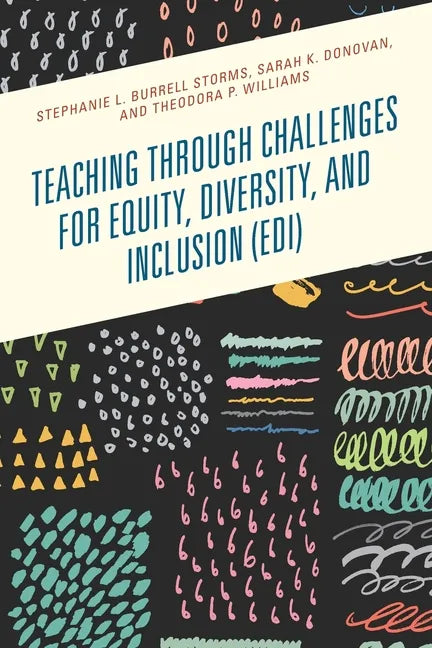 Teaching through Challenges for Equity, Diversity, and Inclusion (EDI) - Paperback