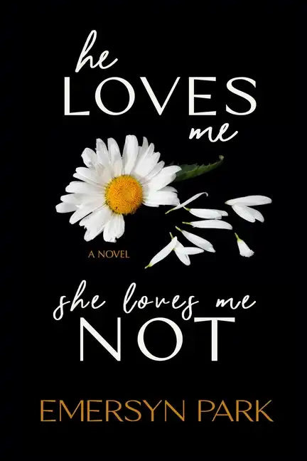 He Loves Me, She Loves Me Not - Paperback