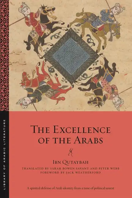 The Excellence of the Arabs - Paperback