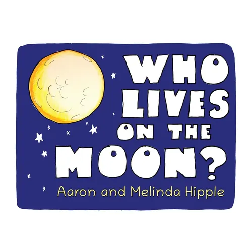Who lives on the Moon? - Hardcover