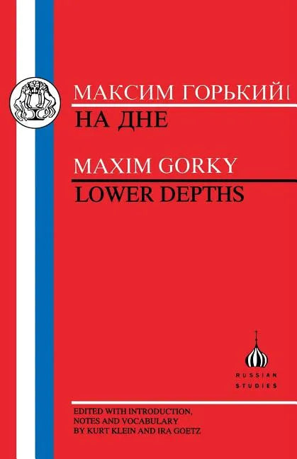 Gorky: Lower Depths - Paperback