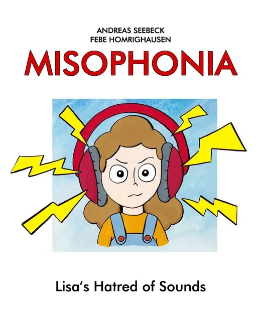 Misophonia: Lisa's Hatred of Sounds - Paperback