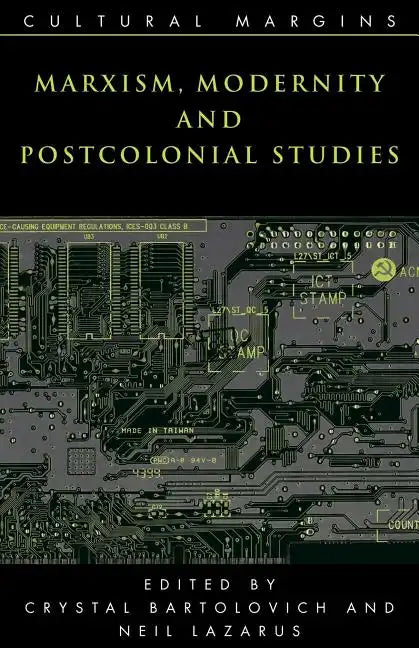 Marxism, Modernity and Postcolonial Studies - Paperback