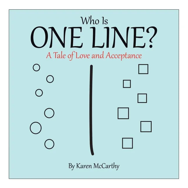 Who Is One Line?: A Tale of Love and Acceptance - Paperback