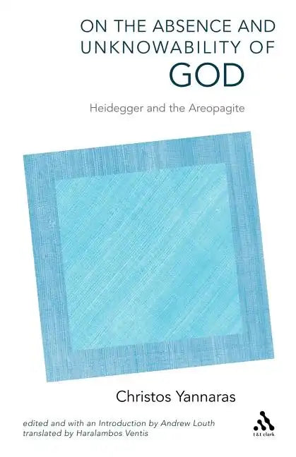 On the Absence and Unknowability of God: Heidegger and the Areopagite - Paperback