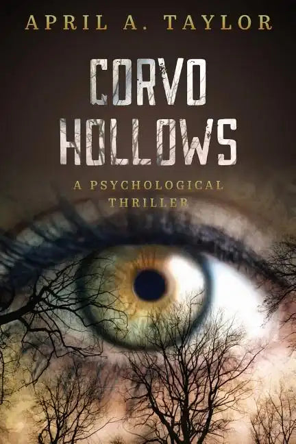 Corvo Hollows: A Psychological Thriller - Paperback