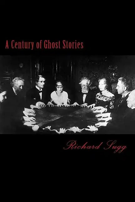 A Century of Ghost Stories - Paperback