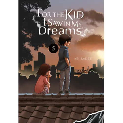 For the Kid I Saw in My Dreams, Vol. 5: Volume 5 - Hardcover