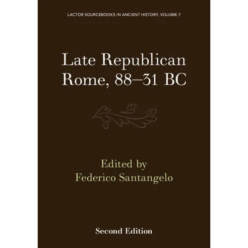 Late Republican Rome, 88-31 BC - Paperback