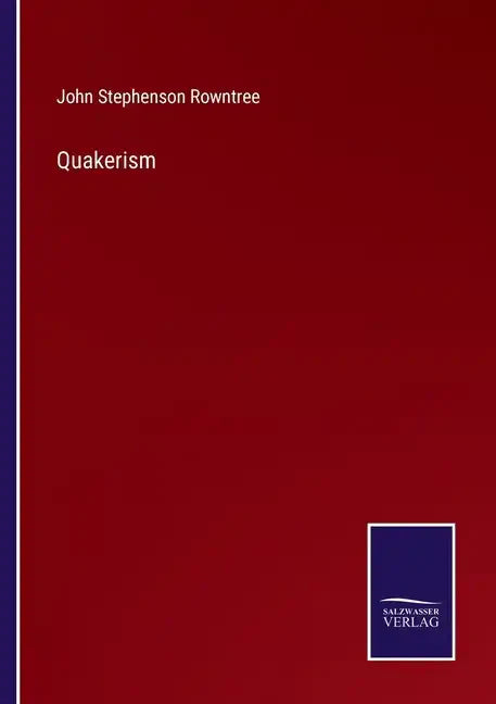 Quakerism - Paperback