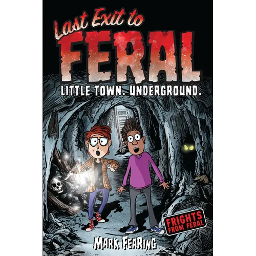 Last Exit to Feral - Hardcover