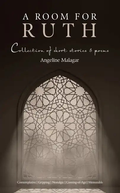 A Room for Ruth: Collection of Short Stories & Poems - Paperback