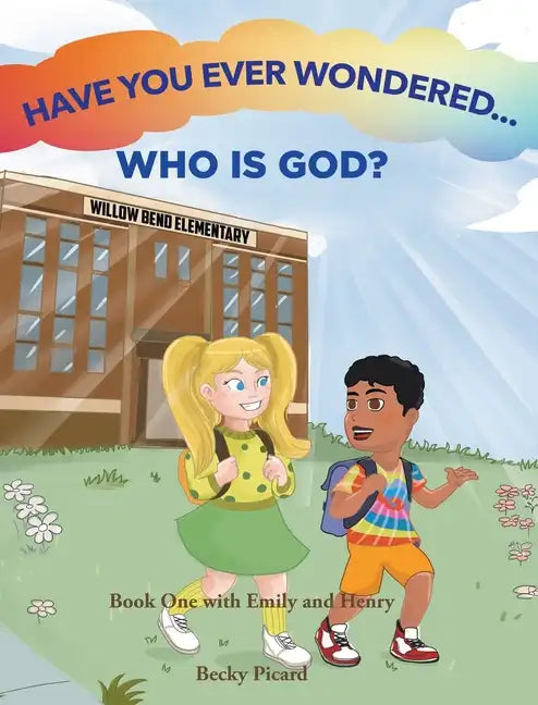 Have You Ever Wondered... Who is God? - Hardcover