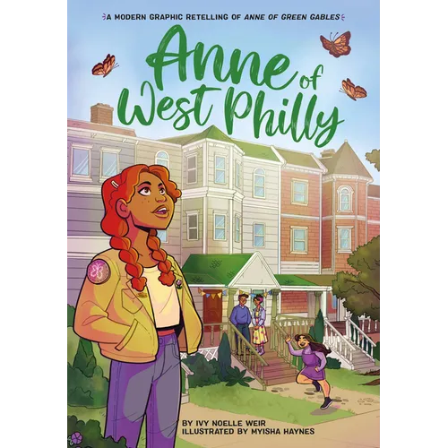 Anne of West Philly: A Modern Graphic Novel Retelling of Anne of Green Gables - Paperback