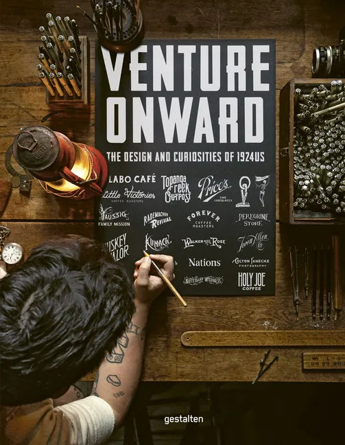 Venture Onward: The Design and Curiosities of 1924us - Hardcover