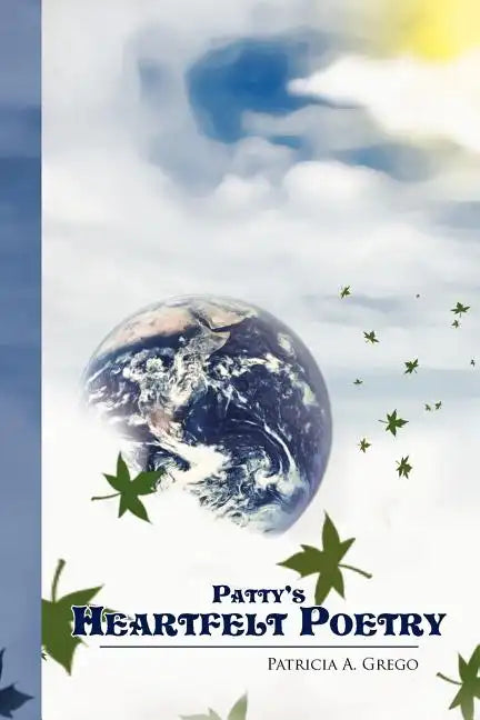 Patty's Heartfelt Poetry - Paperback