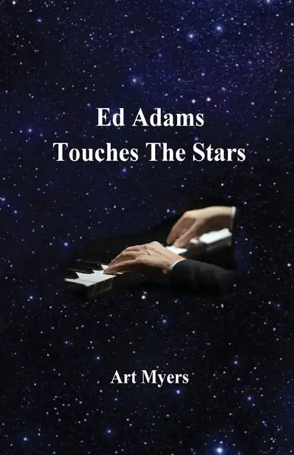 Ed Adams Touches The Stars - Paperback