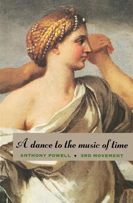 A Dance to the Music of Time: Third Movement - Paperback