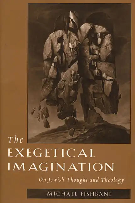 The Exegetical Imagination: On Jewish Thought and Theology - Paperback