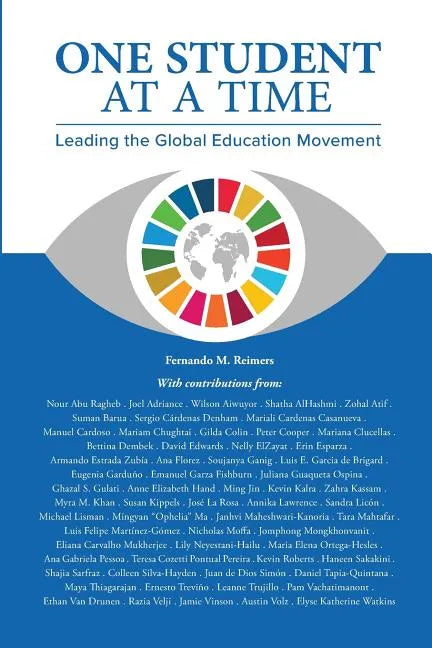 One Student at a Time. Leading the Global Education Movement. - Paperback