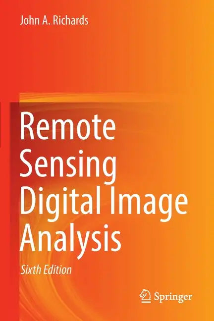 Remote Sensing Digital Image Analysis - Paperback
