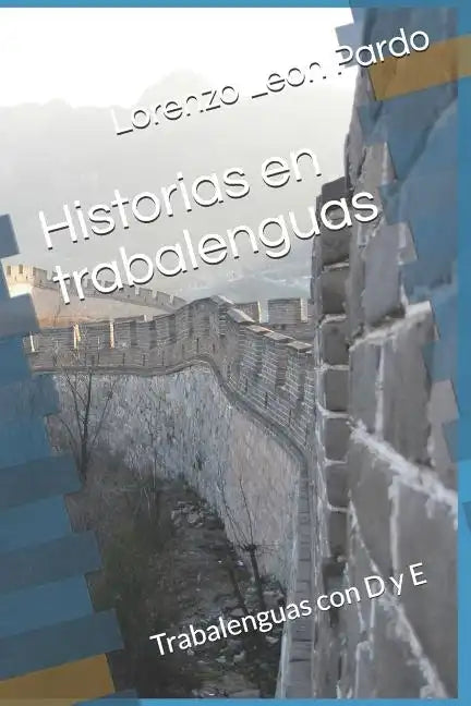 Historias en trabalenguas: Trabalenguas con D y E - Paperback
