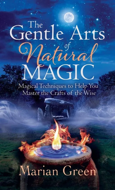 The Gentle Art of Natural Magic - Hardcover